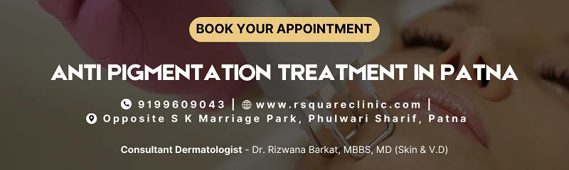 Pigmentation Treatment in Patna