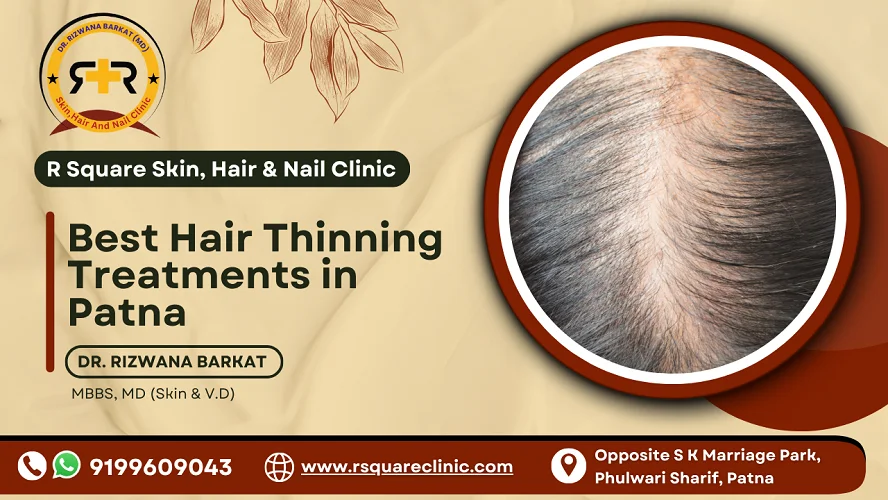 Hair thinning treatments in Patna